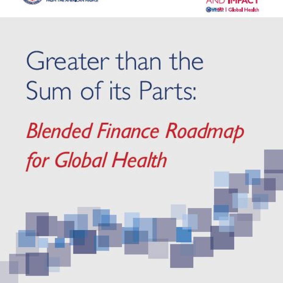 Blended Finance Roadmap for Global Health