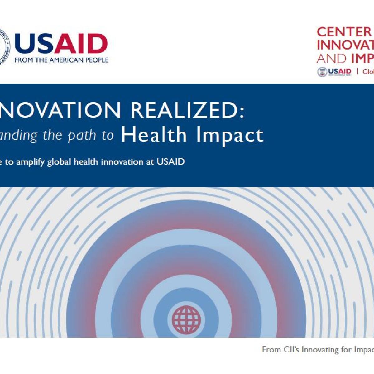 INNOVATION REALIZED: EXPANDING THE PATH TO HEALTH IMPACT