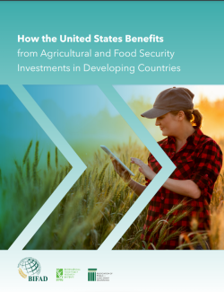 Report: How the United States Benefits from Agricultural and Food Security Investments in Developing Countries