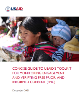 Concise Guide to USAID’s Toolkit for Monitoring Engagement and Verifying Free Prior, and Informed Consent (FPIC)