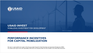 Cover for USAID INVEST: Performance Incentives for Capital Mobilization