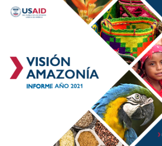 Portada de reporte Vision Amazonia 2021. Se ve un guacamayo y productos amazonicos