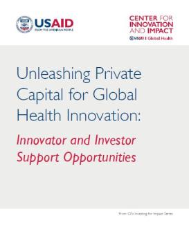 Unleashing Private Capital for Global Health Innovation