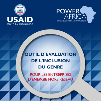 Power Africa Outil d'Évaluation de l'Inclusion du Genre Pour les Entreprises d'Énergie Hors Réseau